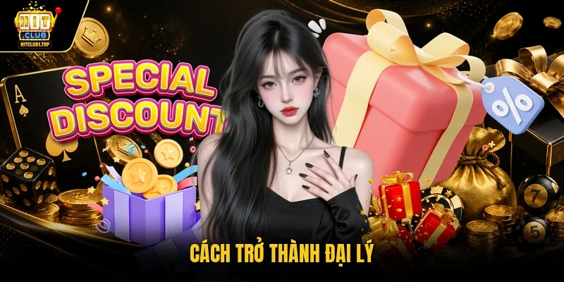 Cách trở thành đại lý